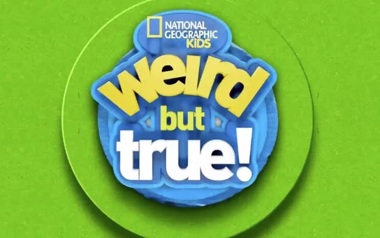 趣味儿童科普节目《国家地理真实见闻 Weird But True! (1-3季) 》-酷软